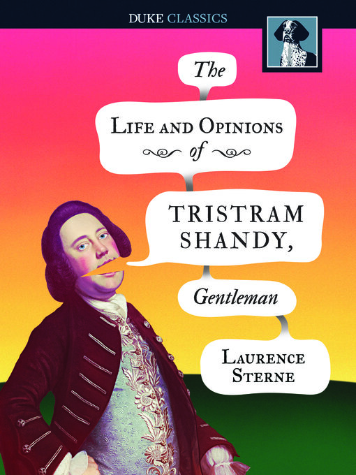 Title details for The Life and Opinions of Tristram Shandy, Gentleman by Laurence Sterne - Wait list